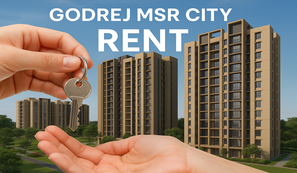 Godrej MSR City Rent